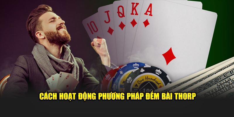 Cách hoạt động phương pháp đếm bài Thorp