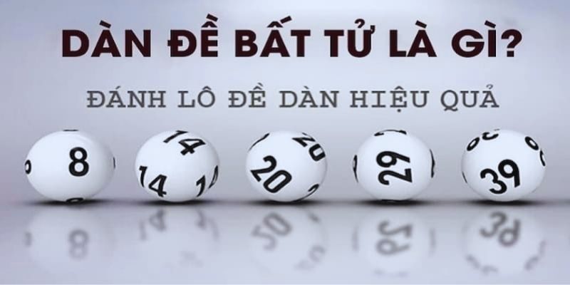 Tìm hiểu về khái niệm dàn đề bất bại