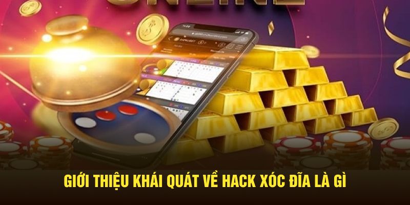 Giới thiệu khái quát về hack xóc đĩa là gì