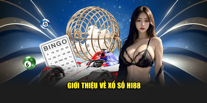 Giới thiệu về xổ số Hi88