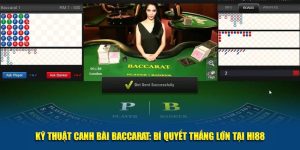 Kỹ Thuật Canh Bài Baccarat: Bí Quyết Thắng Lớn Tại Hi88