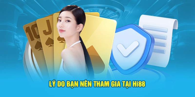 Tìm hiểu lý do bạn nên tham gia cá độ tại Hi88