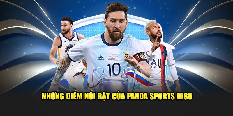 Những điểm nổi bật của Panda sports HI88