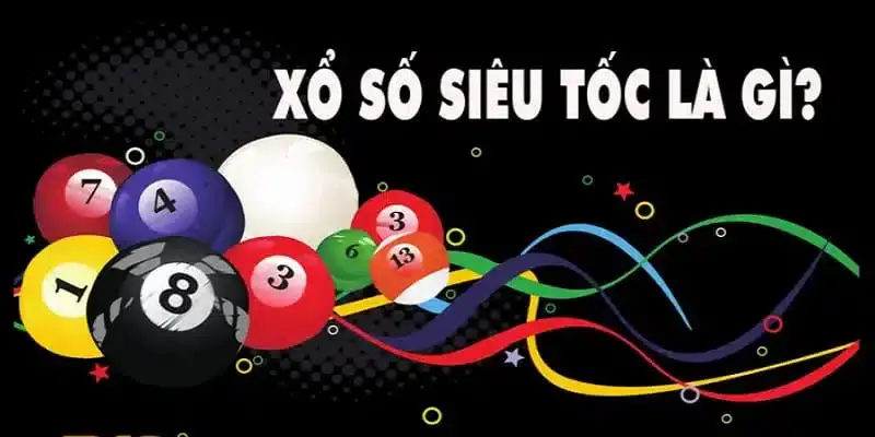 Khám phá khái niệm xổ số siêu tốc Hi88
