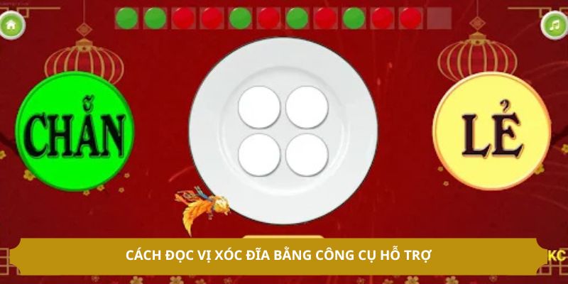 Cách đọc vị xóc đĩa bằng công cụ hỗ trợ