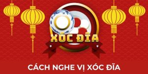 Cách Nghe Vị Xóc Đĩa Hi88 - Bí Kíp Chuẩn Xác Cho Cao Thủ