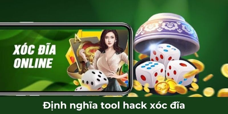 Định nghĩa tool hack xóc đĩa